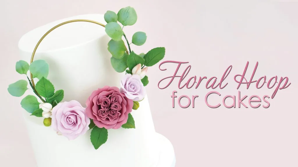 How to make a Flower Hoop for your cake – Cakes by Lynz #gumpasteroses #sugarflowers #cakewreath #cakehoop