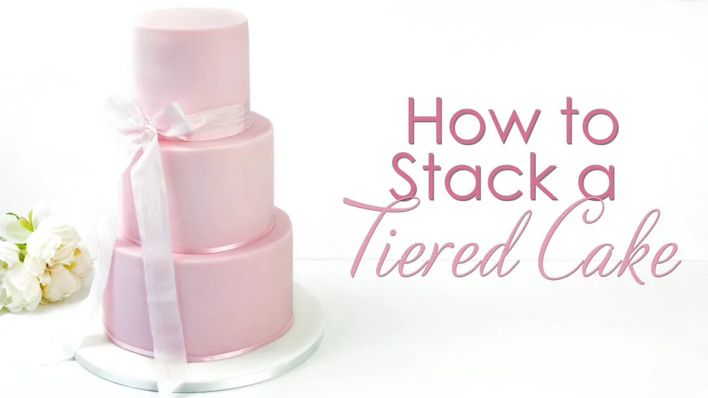 how to dowel and stack a tiered cake