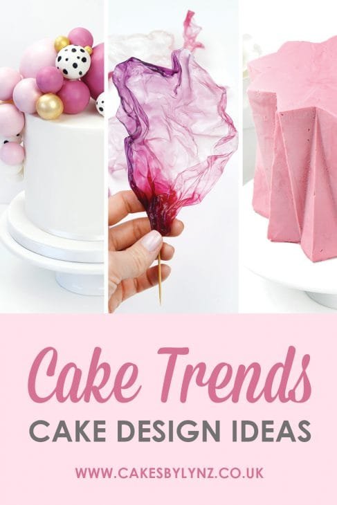 cake trends - cake design ideas