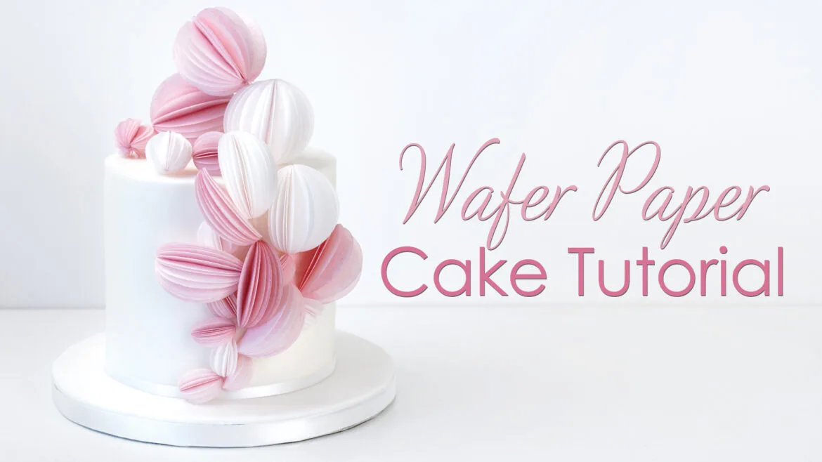 wafer paper ball cake tutorial