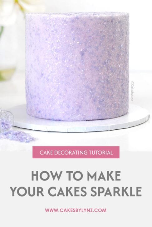 how to make your cake sparkle - cake decorating tutorial